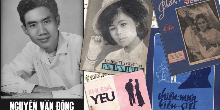 Cuộc đời và sự nghiệp của nhạc sĩ Nguyễn Văn Đông (1932-2018) – Nhạc sĩ tiên phong của dòng nhạc vàng