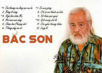 Nghe lại những bài hát quê hương hay nhất của nhạc sĩ Bắc Sơn