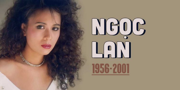 Cuộc đời và sự nghiệp của ca sĩ Ngọc Lan – “Thương hoài đóa hoa mong manh”