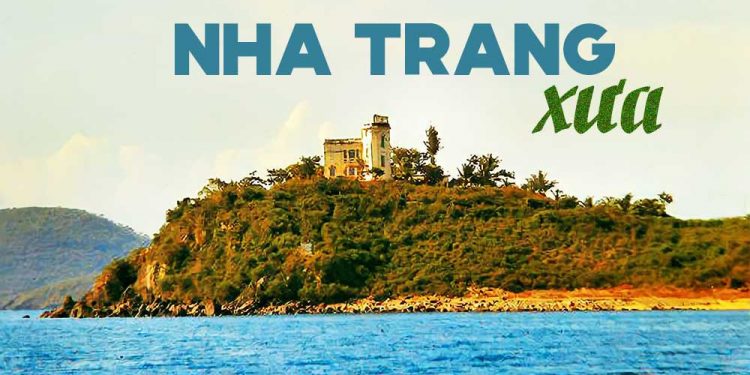 Tuyển chọn 100 tấm ảnh đẹp nhất của Nha Trang trước 1975