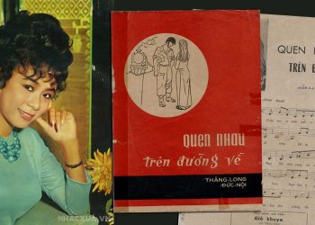 Nhạc sĩ Thăng Long và hoàn cảnh sáng tác Quen Nhau Trên Đường Về – “Chiều nay có phải anh ra miền Trung…”