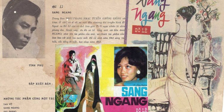 Hoàn cảnh sáng tác và cảm nhận về ca khúc Sang Ngang (Đỗ Lễ) – “Mối tình ngày xưa chôn xuống tuyền đài…”