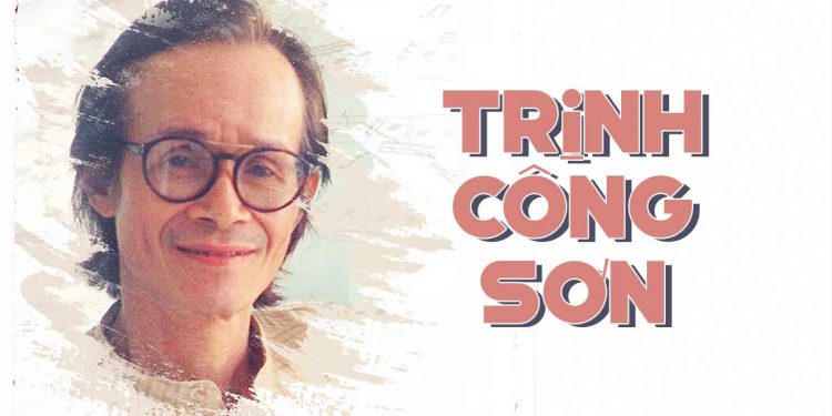 Cuộc đời và sự nghiệp của nhạc sĩ Trịnh Công Sơn (1939-2001)