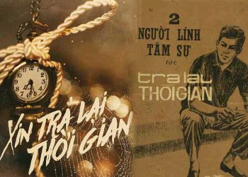 Hoàn cảnh sáng tác “Trả Lại Thời Gian (nhạc sĩ Thanh Sơn) – “Xin trả lại những kỷ niệm buồn vui…”