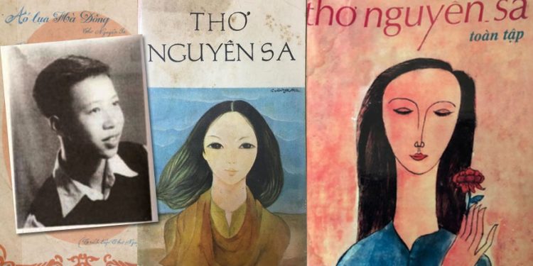 Cuộc đời và sự nghiệp của thi sĩ Nguyên Sa (1932-1998) – Tác giả Áo Lụa Hà Đông, Tháng 6 Trời Mưa…