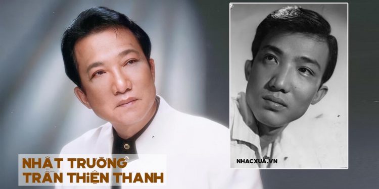 Cuộc đời và sự nghiệp của ca sĩ – nhạc sĩ Nhật Trường Trần Thiện Thanh (1942-2005)