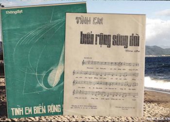 Hoàn cảnh sáng tác ca khúc Tình Em Biển Rộng Sông Dài (nhạc sĩ Thông Đạt) – “Hoà bình ơi, tình yêu em như sông biển rộng…”