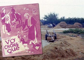 Ca khúc Vợ Chồng Quê (nhạc sĩ Phạm Duy) – Khúc hát thanh bình và yêu đời chốn đồng quê