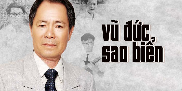 Nghe lại những ca khúc nổi tiếng nhất của nhạc sĩ Vũ Đức Sao Biển