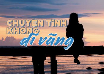 Cảm xúc về bài Chuyện Tình Không Dĩ Vãng của nhạc sĩ Tâm Anh: “Niềm tin đã lạnh theo tháng năm giá băng…”