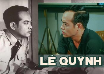Tài tử Lê Quỳnh và những mốc son của điện ảnh Sài Gòn: Chúng Tôi Muốn Sống, Hồi Chuông Thiên Mụ, Từ Sài Gòn Đến Điện Biên Phủ…