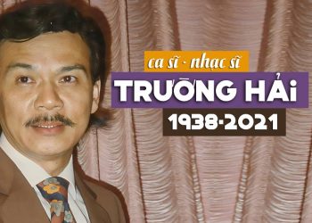 Vĩnh biệt ca sĩ – nhạc sĩ Trường Hải – Tác giả “Tình Ca Người Đi Biển”, “Những Chiều Không Có Em”