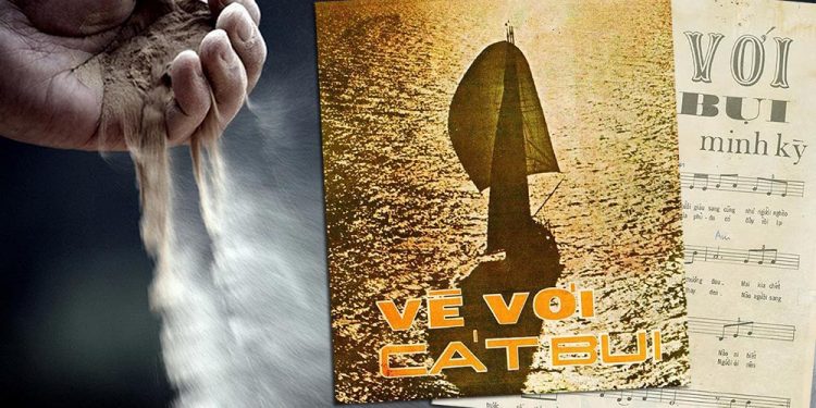 Hoàn cảnh sáng tác và ý nghĩa của ca khúc “Về Với Cát Bụi”: Sống trên đời này người giàu sang cũng như người nghèo khó…