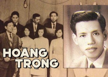 Cuộc đời và sự nghiệp của “ông vua tango” Hoàng Trọng – Một thời Tiếng Tơ Đồng