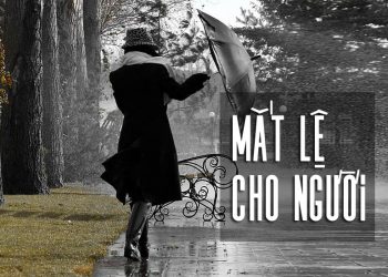 Nhạc sĩ Từ Công Phụng và nỗi buồn vô vọng trong “Mắt Lệ Cho Người”