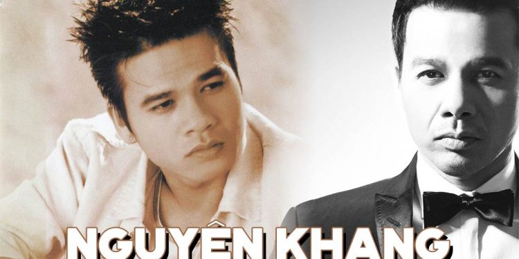 Tiểu sử ca sĩ Nguyên Khang – Một hiện tượng đặc biệt của dòng nhạc trữ tình hải ngoại