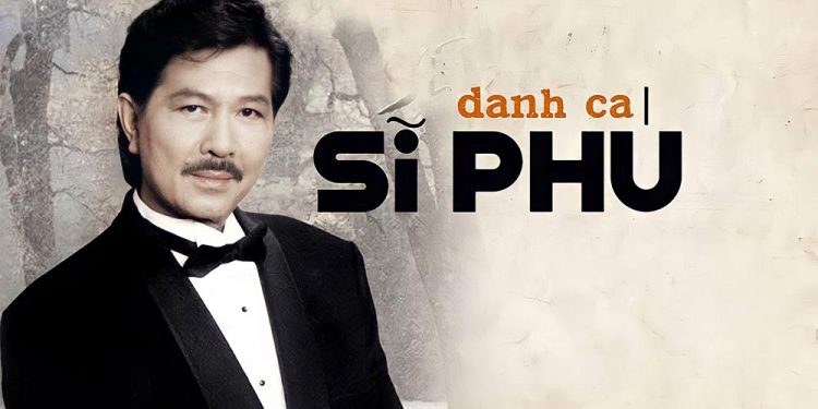 Cuộc đời và sự nghiệp của danh ca Sĩ Phú (1940-2000)