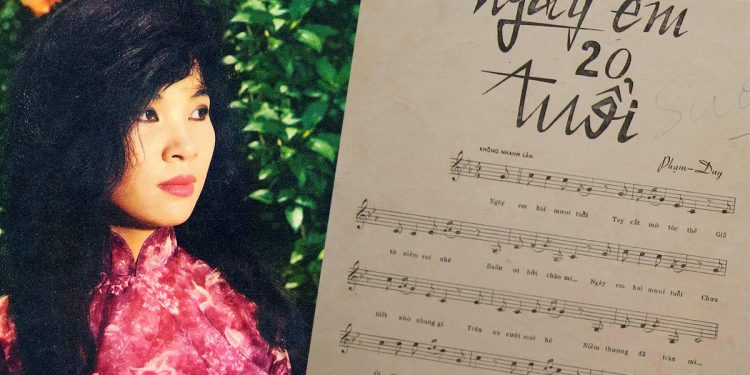 Ca khúc “Ngày Em Hai Mươi Tuổi” của nhạc sĩ Phạm Duy – Giã biệt thời thiếu nữ tuổi 20