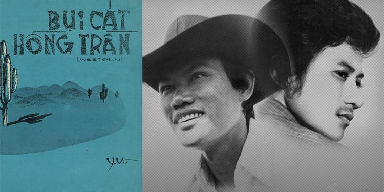 Những ca khúc chủ đề “cao bồi viễn tây” của nhạc vàng trước 1975: Nỗi Buồn Sa Mạc, Giang Hồ, Bụi Cát Hồng Trần, Dấu Chân Độc Hành…