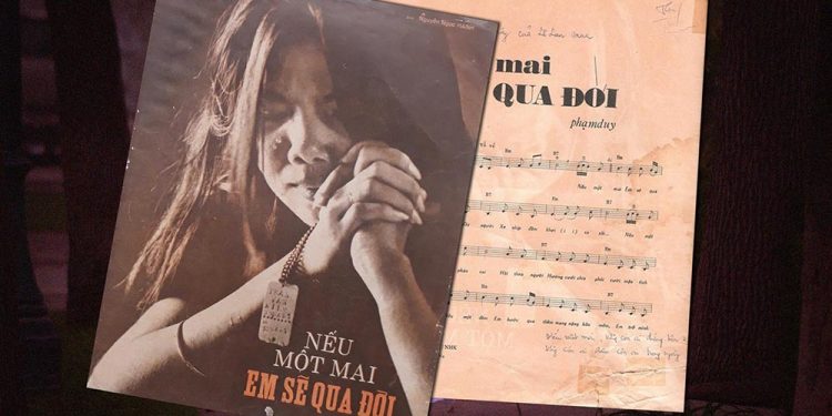 Hoàn cảnh sáng tác và ý nghĩa của bài hát “Nếu Một Mai Em Sẽ Qua Đời” (nhạc sĩ Phạm Duy)