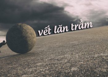 Tìm hiểu ý nghĩa ca khúc “Vết Lăn Trầm” của Trịnh Công Sơn