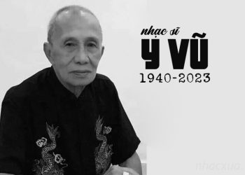 Vĩnh biệt nhạc sĩ Y Vũ – Tác giả ca khúc Kim, Những Tâm Hồn Hoang Lạnh…