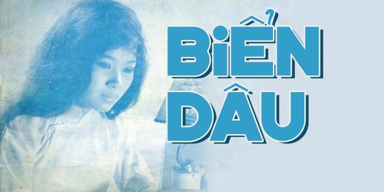 Cảm xúc về ca khúc “Biển Dâu” (Lê Dinh – Phương Trà) – “Tôi yêu người còn hơn yêu tôi…”