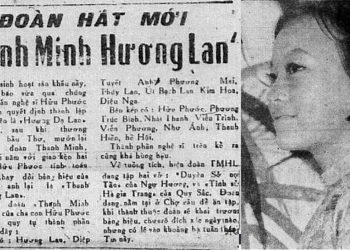 Trong chồng báo cũ: Tin tức về đoàn hát mới “Thanh Minh Hương Lan” trên báo năm 1972